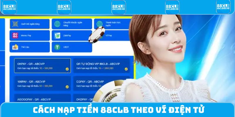 Cách nạp tiền 88CLB theo ví điện tử
