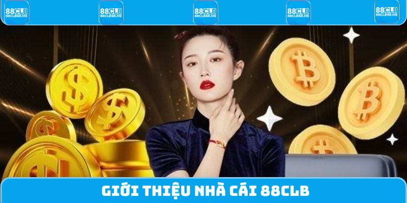 Giới thiệu nhà cái 88CLB