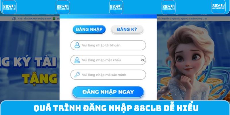 Quá trình đăng nhập 88CLB dễ hiểu
